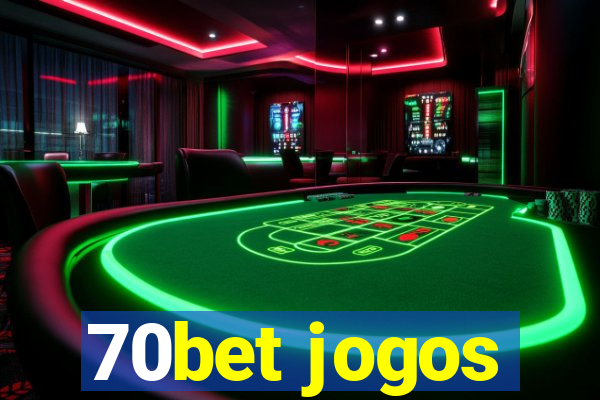 70bet jogos